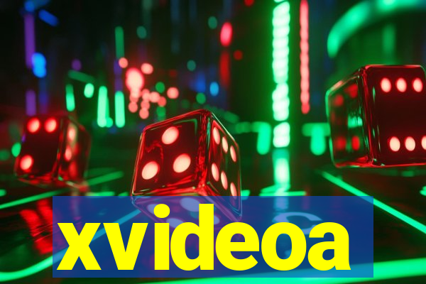 xvideoa