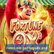 roms em português ps2