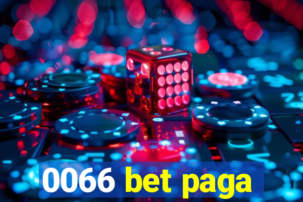 0066 bet paga