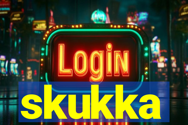 skukka