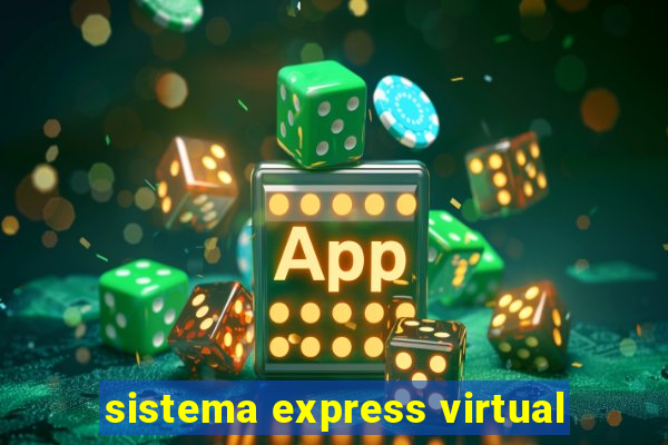 sistema express virtual