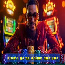 otome game anime dublado