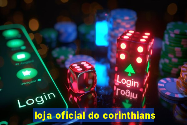 loja oficial do corinthians