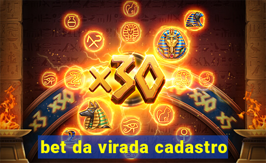 bet da virada cadastro