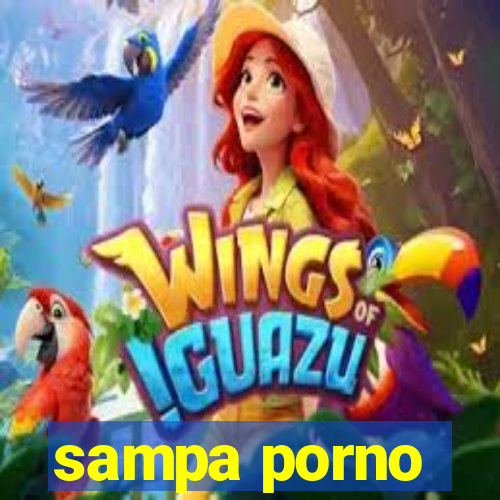 sampa porno