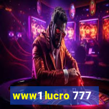 www1 lucro 777