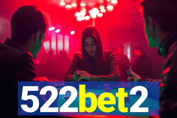 522bet2