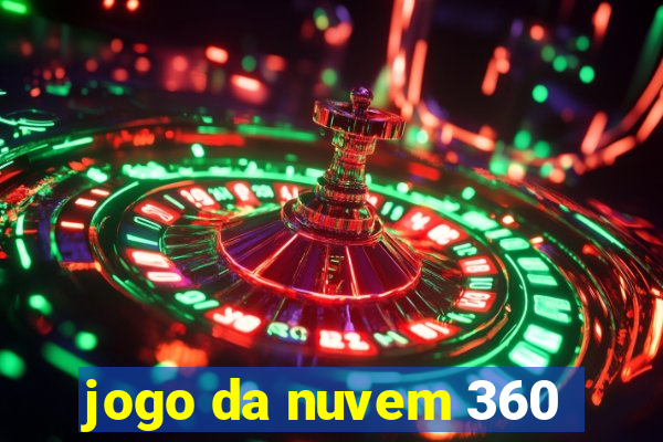 jogo da nuvem 360