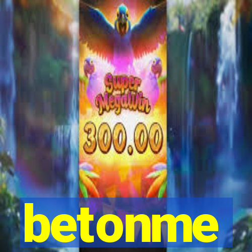 betonme