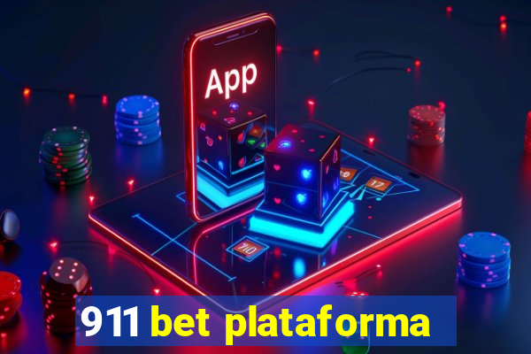 911 bet plataforma