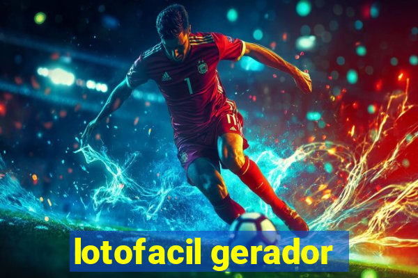 lotofacil gerador