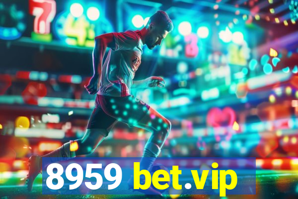 8959 bet.vip