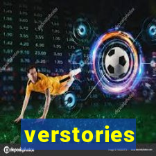 verstories