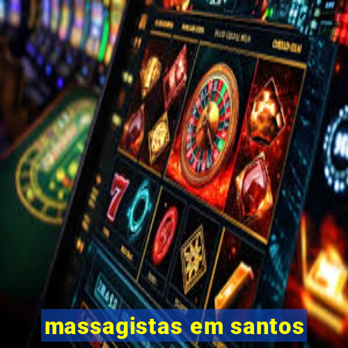 massagistas em santos