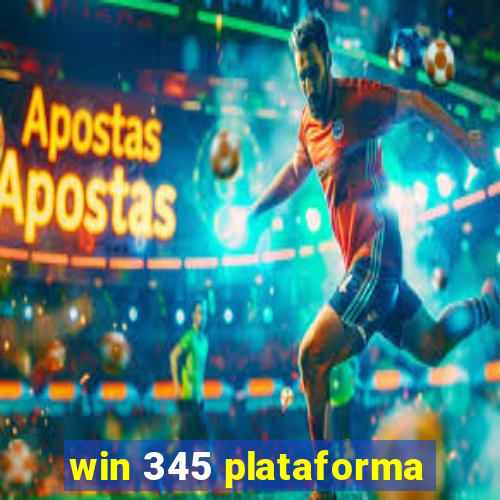 win 345 plataforma