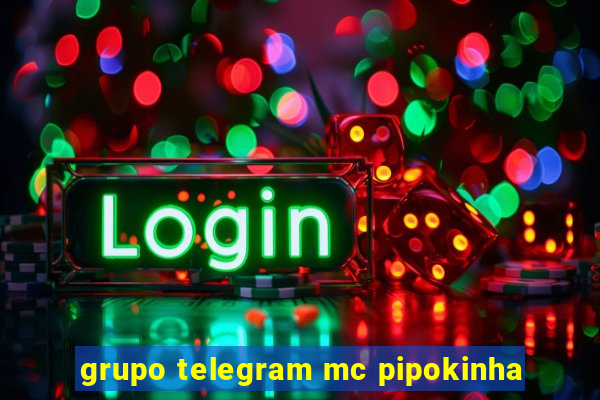 grupo telegram mc pipokinha