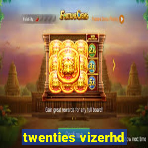 twenties vizerhd