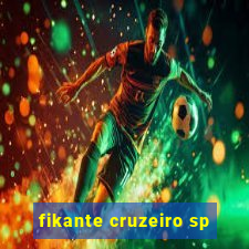 fikante cruzeiro sp