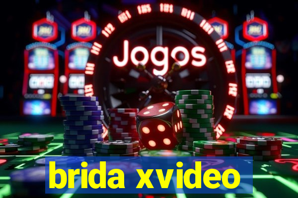 brida xvideo