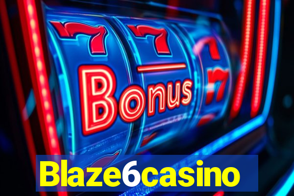 Blaze6casino