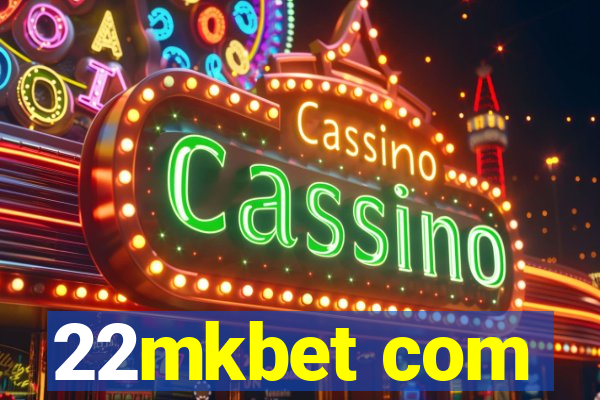 22mkbet com