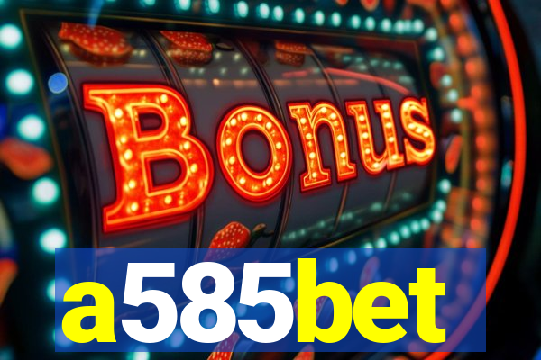 a585bet