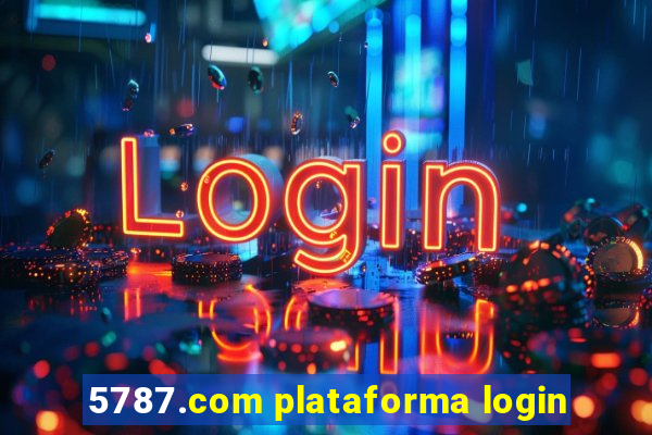 5787.com plataforma login