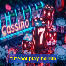 futebol play hd run