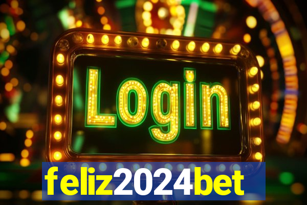 feliz2024bet