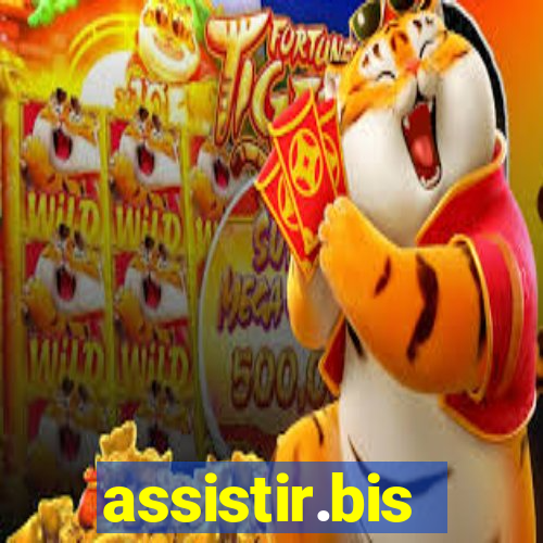 assistir.bis