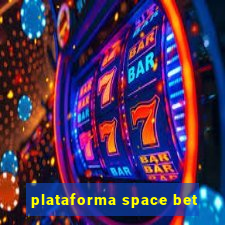 plataforma space bet