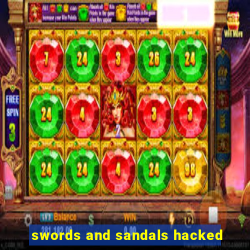 swords and sandals hacked