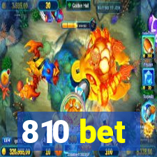 810 bet