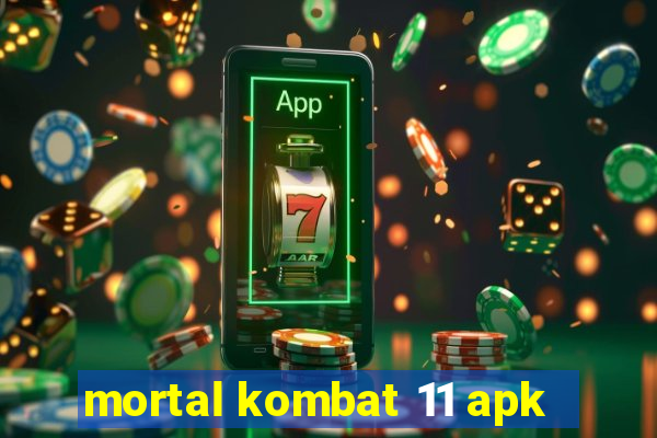 mortal kombat 11 apk