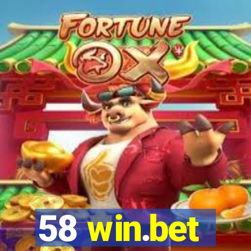 58 win.bet