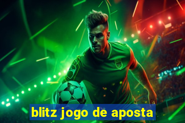 blitz jogo de aposta