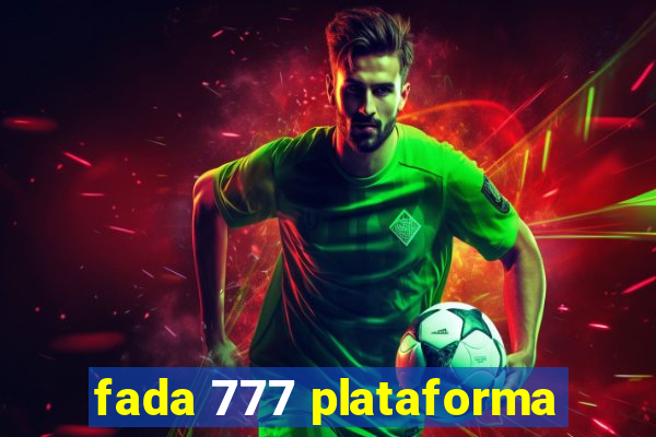 fada 777 plataforma