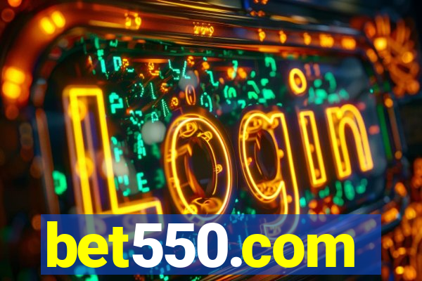 bet550.com