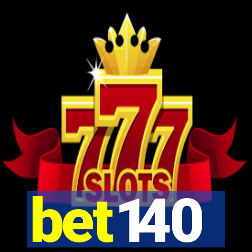 bet140