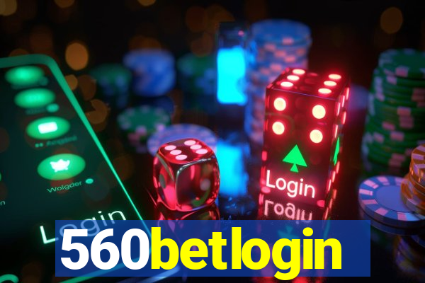 560betlogin