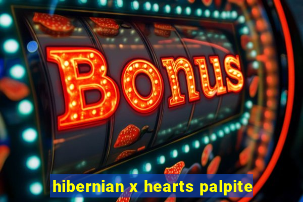 hibernian x hearts palpite