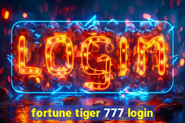 fortune tiger 777 login