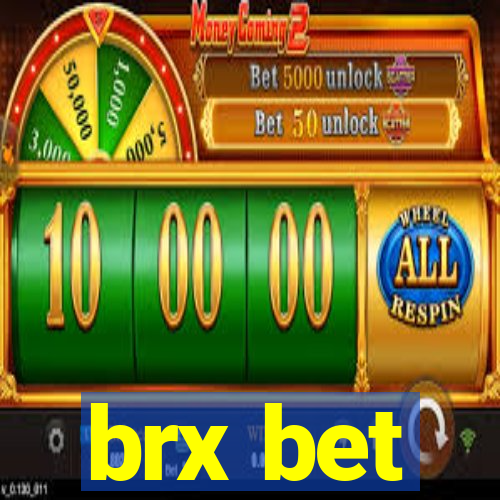 brx bet