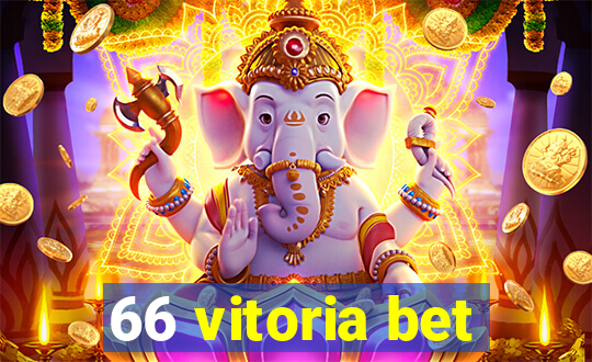 66 vitoria bet