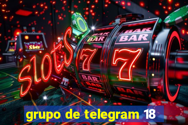 grupo de telegram 18