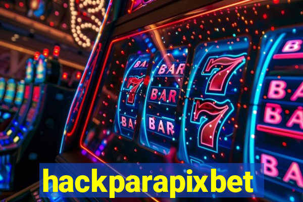 hackparapixbet