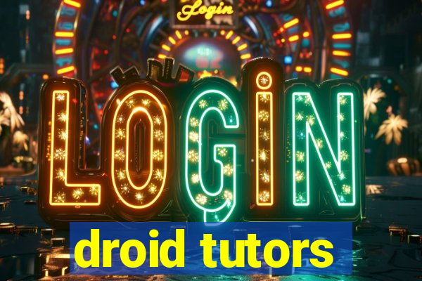 droid tutors