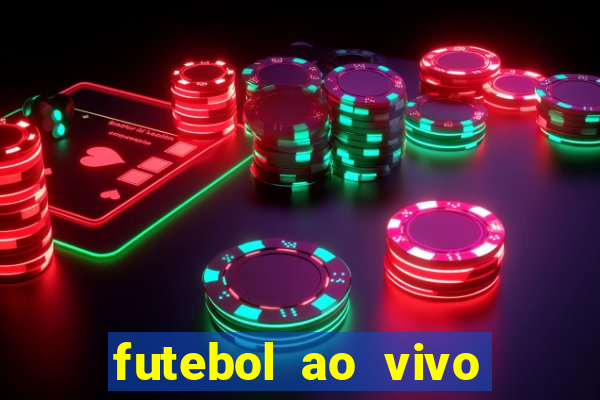 futebol ao vivo assistir no celular futemax