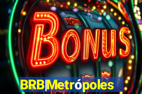 BRB|Metrópoles