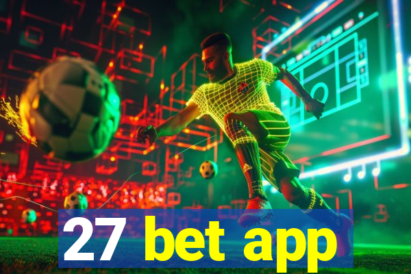 27 bet app